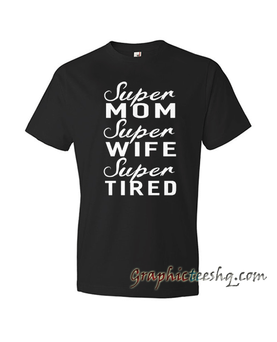 Super Tired Women Great Gifts