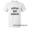 Support day drinking
