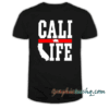 Cali Life-Fashion California lifestyle tee shirt