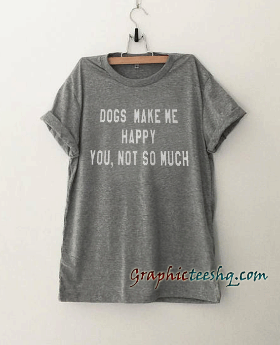 Dog-animal funny tee shirt