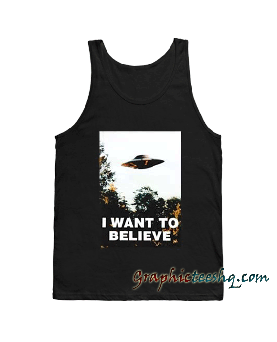 i want to believe Adult Tank top