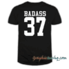 BAD ASS 37 Black tee shirt