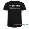 Deplorable Definition-Hardworking American Patriot tee shirt