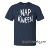 Nap Kween tee shirt