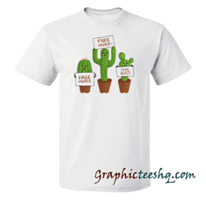 Free Hugs Cactus-Funny tee shirt