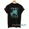 Good Vibe tee shirt