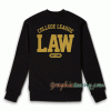 LAW College League Est 1991 Sweatshirt