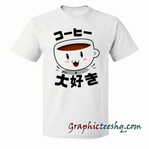 Otaku-I love coffee in japanese tee shirt