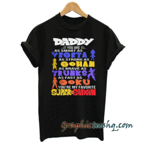 Super Saiyan Dad Dragon Ball Z tee shirt