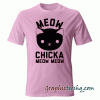 Meow Chicka Meow Meow tee shirt