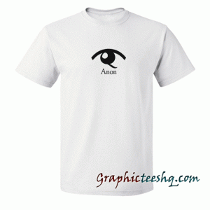 Qanon Anon Popular Tagless tee shirt