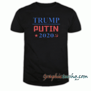 Trump Putin 2020 tee shirt