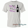 Witch way to the wine Tee Shirt