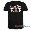 Funny Christmas-GRANDPA ELF Matching Family Gift tee shirt
