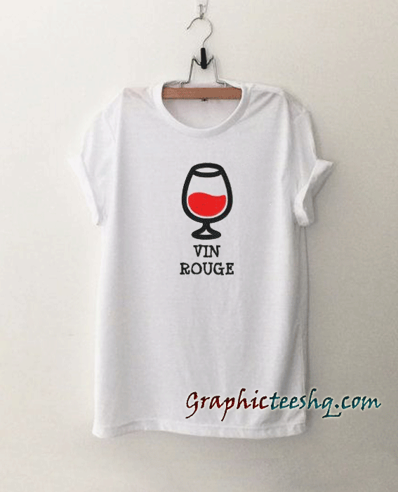 Glass with red wine and text vin rouge tee shirt