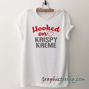Hooked On Krispy Kreme tee shirt