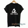 Hot Yoga Pose Stretch Bend Workout Fitness tee shirt