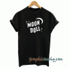 Moon doll tee shirt