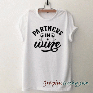 Partners In Wine tee shirt