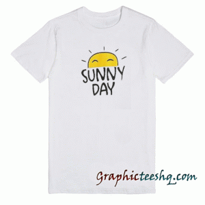 Sunny Day tee shirt