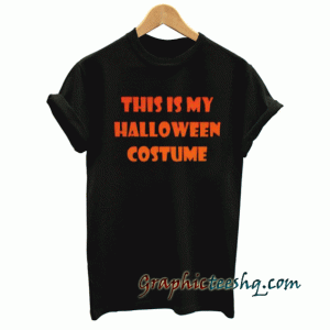 This is my halloween costume tee shirt