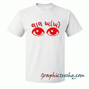 Red eyes in Gujarati white tee shirt