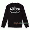 My Geekness is A Quivering Sweatshirt
