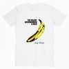Andy Warhol Velvet Underground Unisex tee shirt