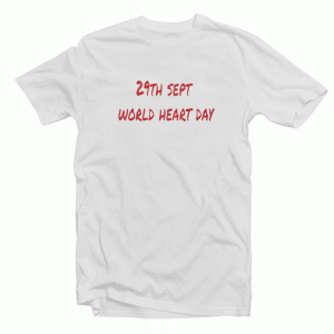 29th sept Worled Heart Day tee shirt