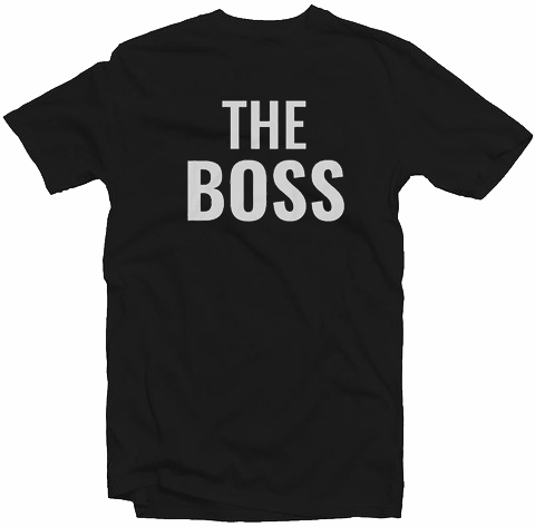 The Boss tee shirt