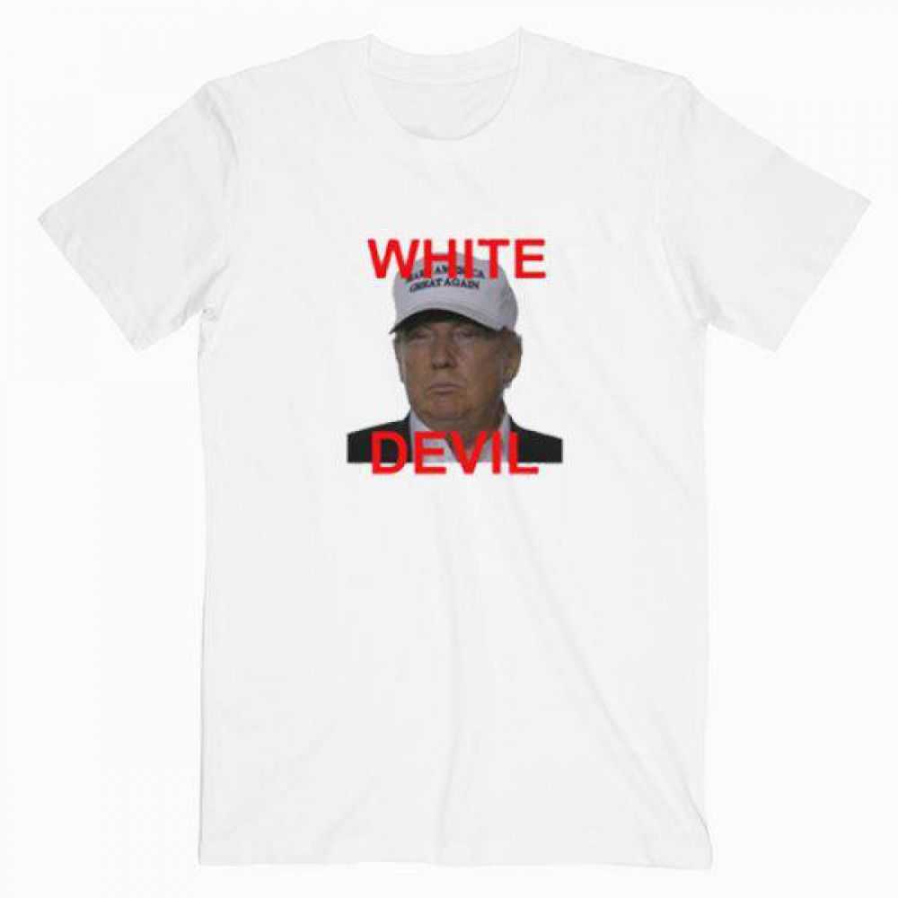 White Devil Donald Trump tee shirt