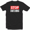 Stop Snitching tee shirt