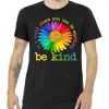 Be Anything Be Kind Autism Awarenessy tee shirt
