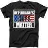 Deplorables Lives Matter USA Vote Trump tee shirt