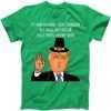 Donald Trump It's Gonna Be A Great Thanksgiving tee shirt