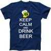 Keep Calm And Drink Beer St. Patrick's Day tee shirt