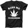Kiss Me I'm Highrish Irish St. Patrick's Day Weed tee shirt