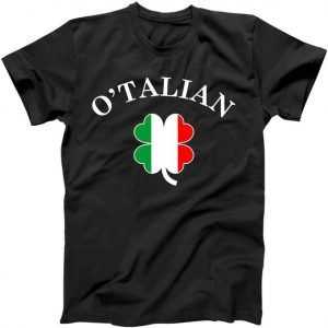 O'Talian Italian Irish Shamrock St. Patrick's Day tee shirt