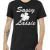 Sassy Lassy Irish Clover St. Patricks Day tee shirt