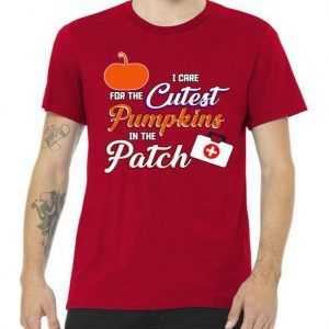 I Care For the Cutest Pumpkins In The Patch Halloween Nurse tee shirt