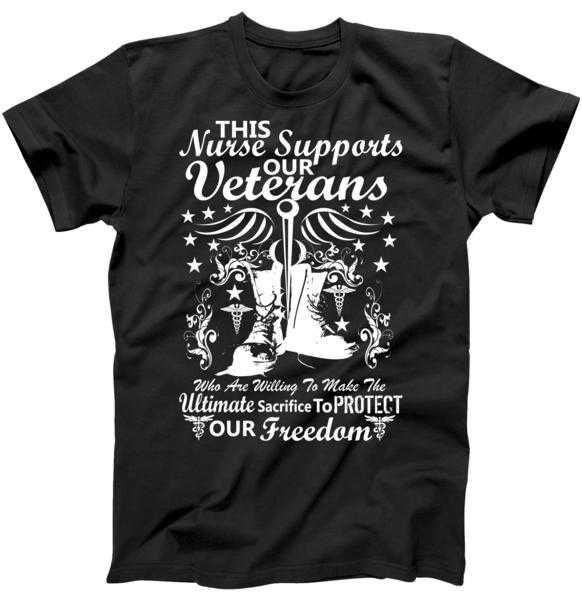 Nurse Supports Our Veterans tee shirt