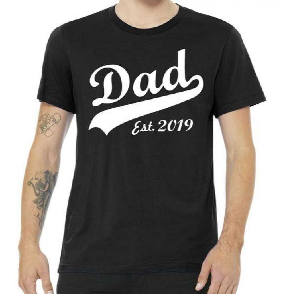 Dad Est. 2019 Tee Shirt for adult men and women.It feels soft and ...