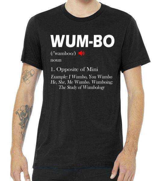 Wum-bo Definition Opposite Of Mini tee shirt