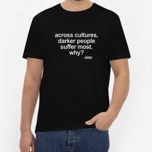 Andre-3000-Across-Cultures-Darker-People-T-Shirt