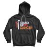 Stand Up To Cancer Hoodie Unisex