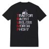 Traitor Racist Useless Moron Phony T-Shirt Unisex