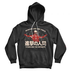 AOT Human Are The Virus Titan Are The Antidote Hoodie