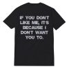 Motto In Life T-Shirt