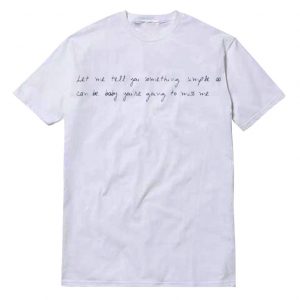 Willex Quote T-Shirt
