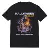 Halloween Kills Evil Dies Tonight T-Shirt